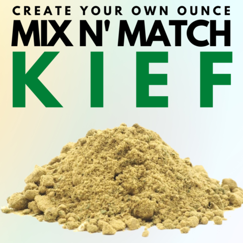 Mix N’ Match – Ounce Kief